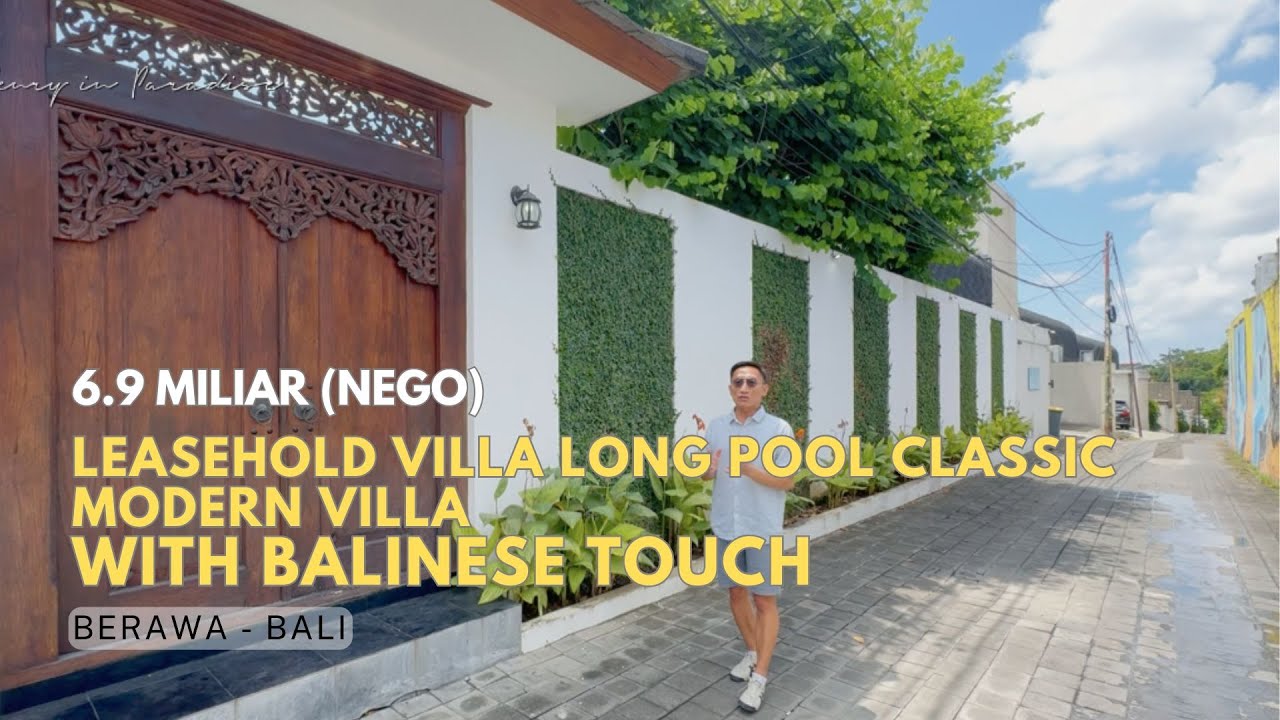 BALI CLASSIC VILLA WITH MODERN TOUCH IN BERAWA-CANGGU