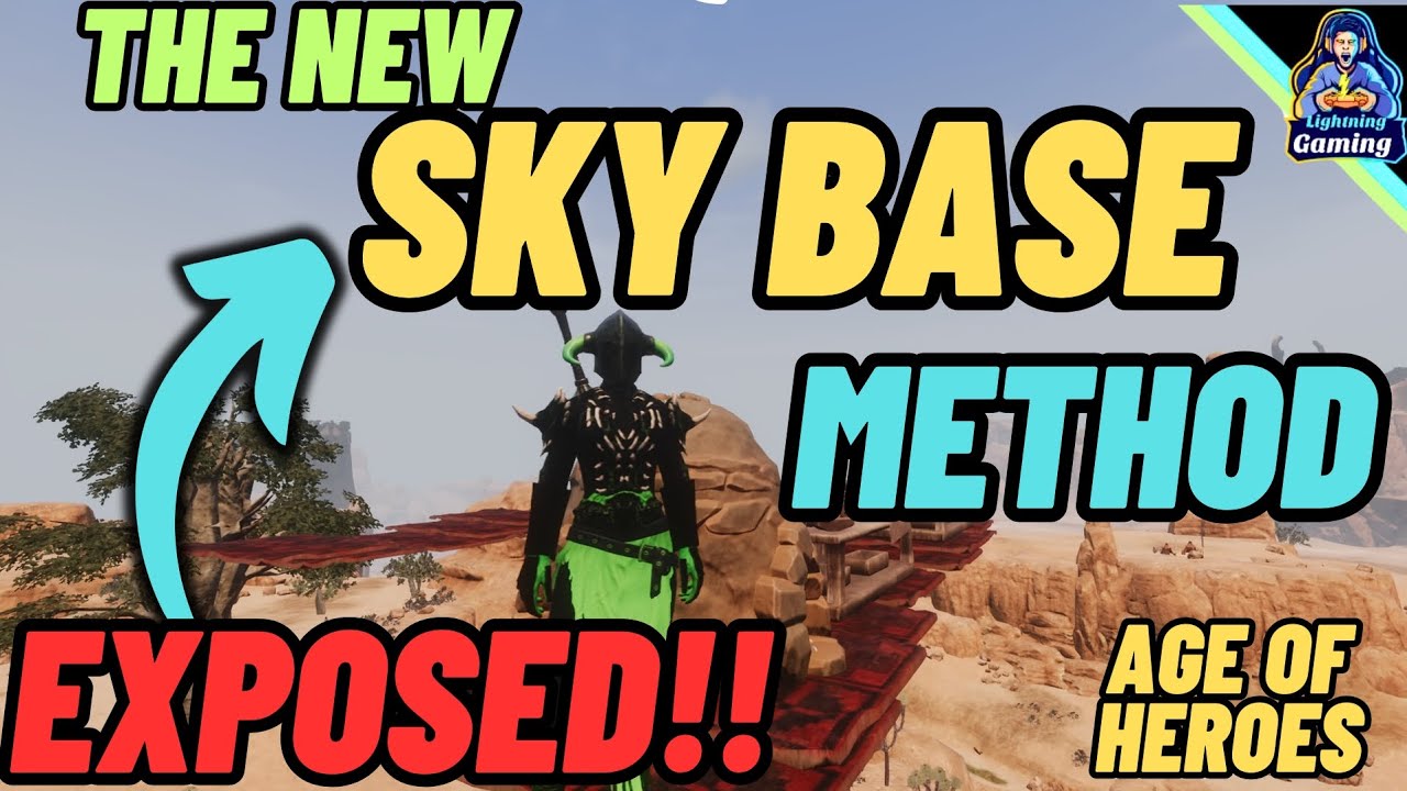 Conan exiles age of heroes new SKY BASE Method exposed!!
