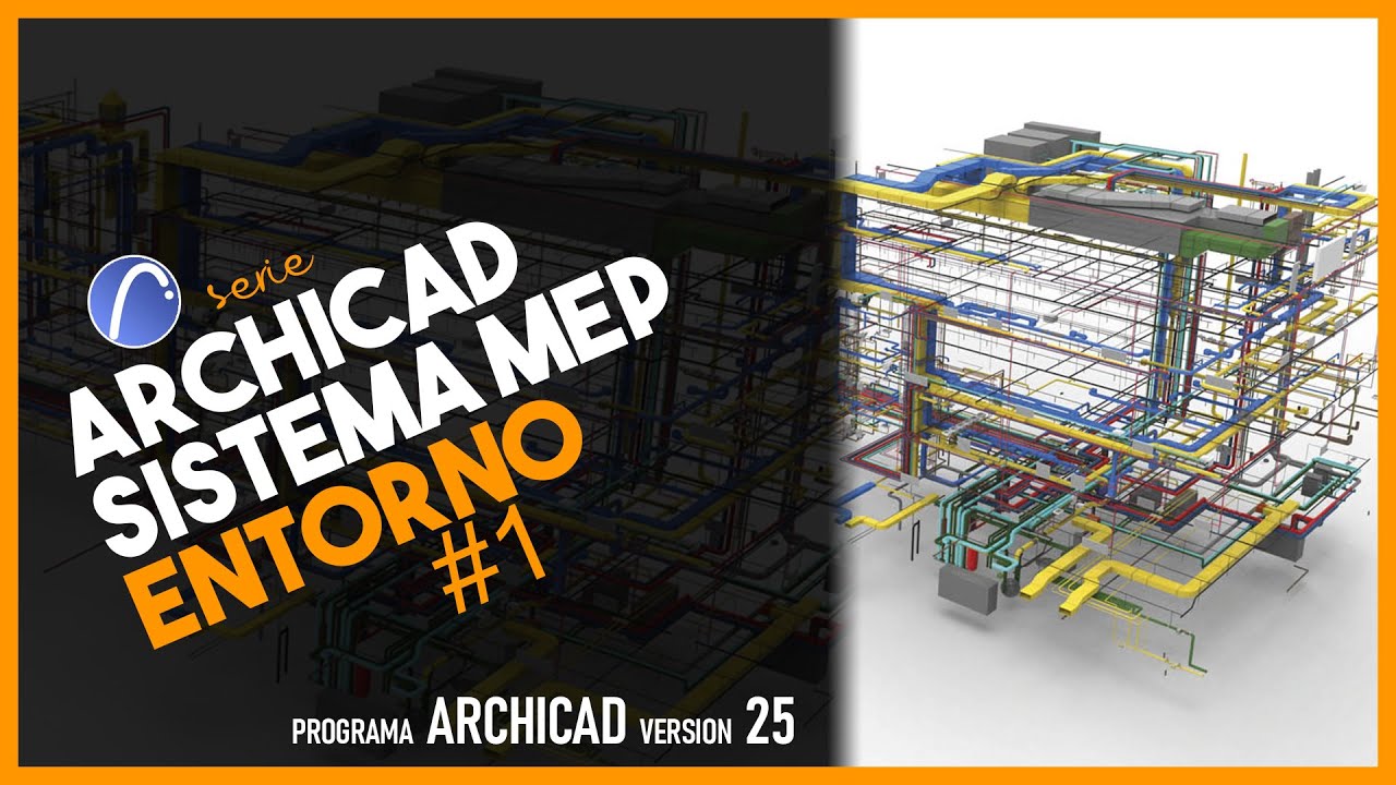 🛁 ArchiCAD MEP! (Instalaciones en AC25) ► #01 Entorno de Trabajo (INTRODUCCIÓN)