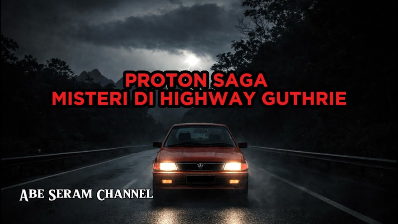 Kisah Seram Proton Saga Misteri di Highway Guthrie
