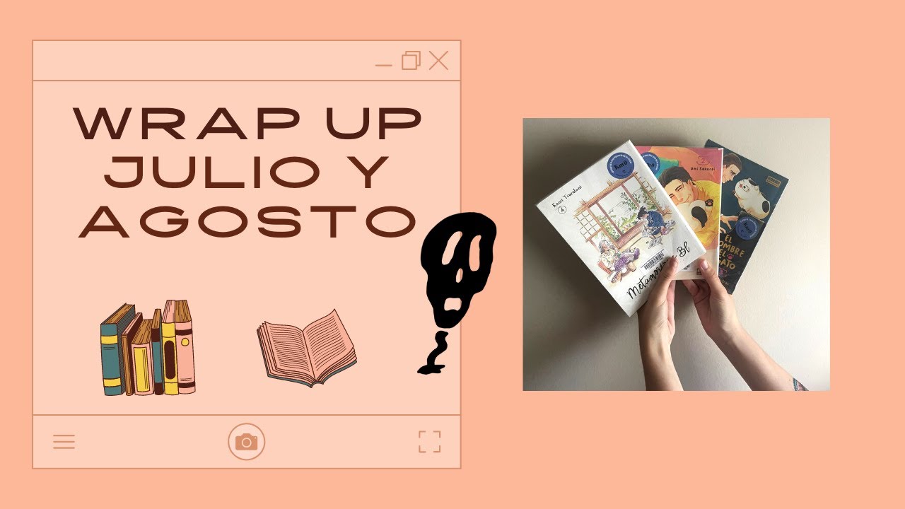 WRAP UP JULIO & AGOSTO| enmicasanoentraungato, Marian Keyes, La mujer del camarote 10 y más thriller