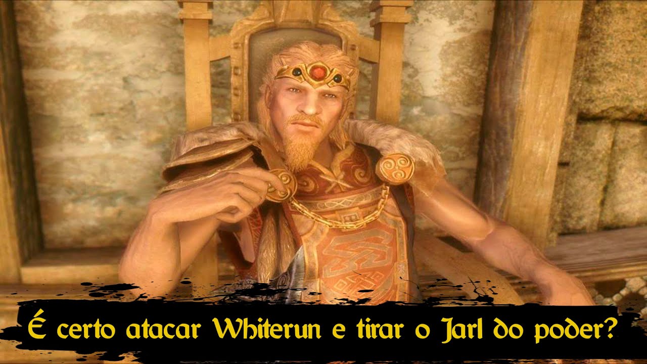 Skyrim Guerra Civil - Atacar Whiterun e o Jarl Balgruuf pelos Stormcloaks &eacute; trai&ccedil;&atilde;o?