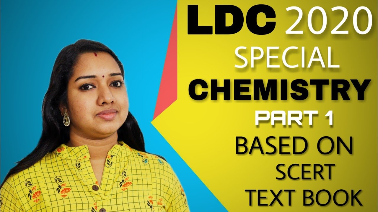 PART 1 : LDC 2020 Special Chemistry | SCERT Text Book Based | PSC GK Malayalam | Milestone PSC GK