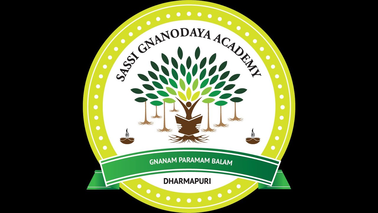 SASSI GNANODAYA ACADEMY SENIOR SECONDARY SCHOOL - CBSE, DHARMAPURI