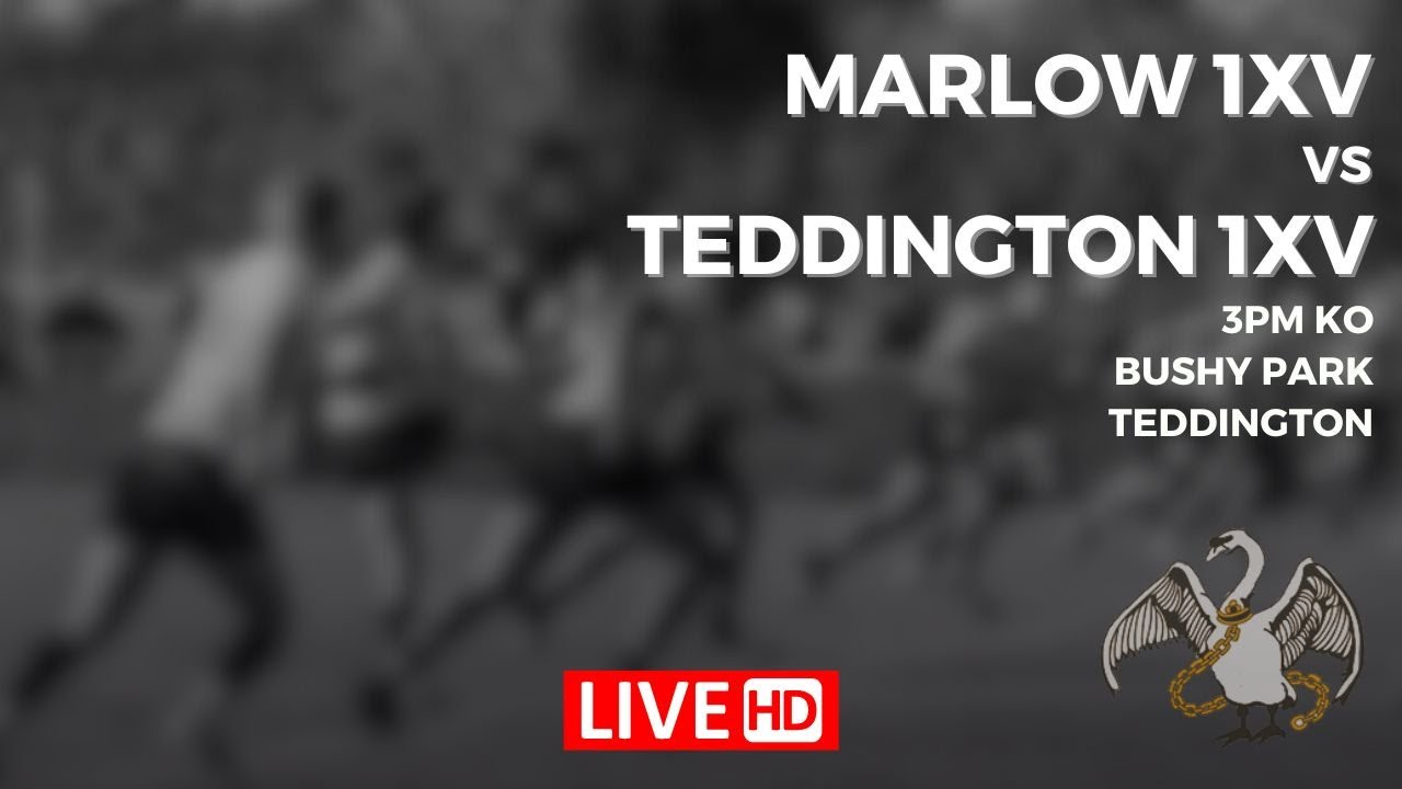 Marlow RUFC 1XV vs Teddington 1XV - Saturday 18th October- KO 3pm
