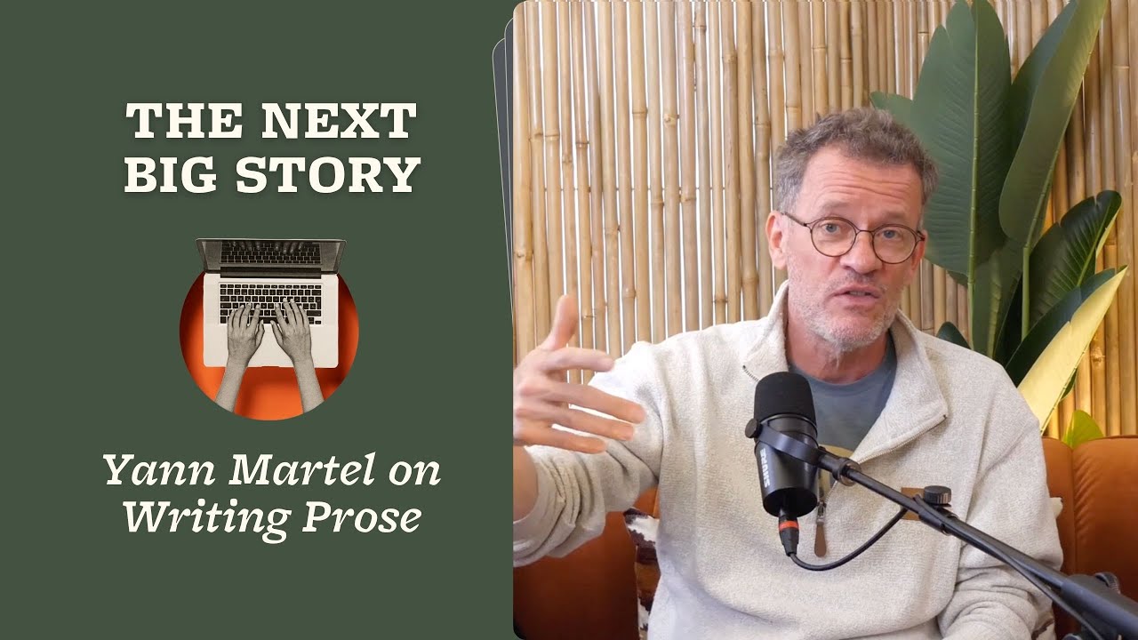 Author Yann Martel on Writing Good Prose | The Novelry