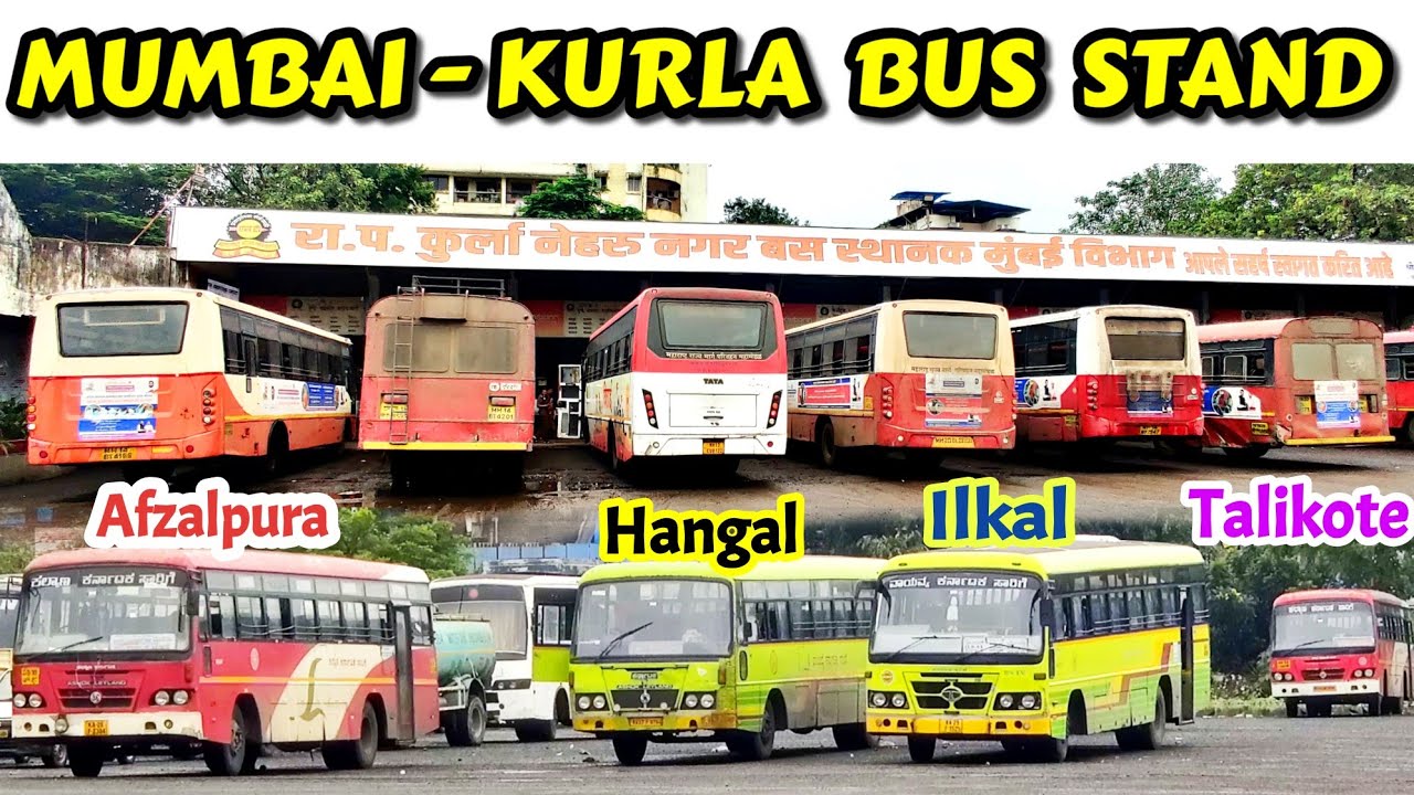 MUMBAI - Kurla  Nehru nagar Bus Stand | NWKRTC KKRTC MSRTC buses #bus #mumbai #bengaluru #train