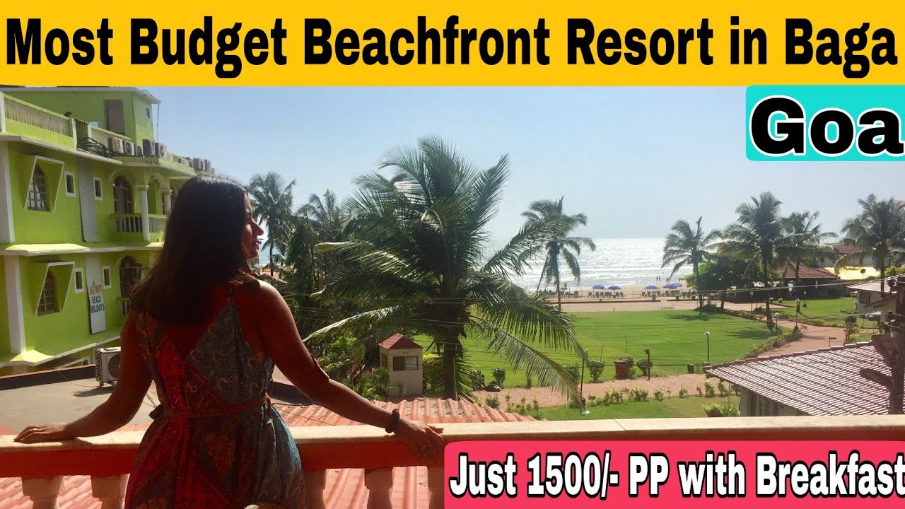 Baga’s Most Budget Beachfront Stay | Baga Beach , Goa | Beachtouch Resorts in Baga | @Findingindia