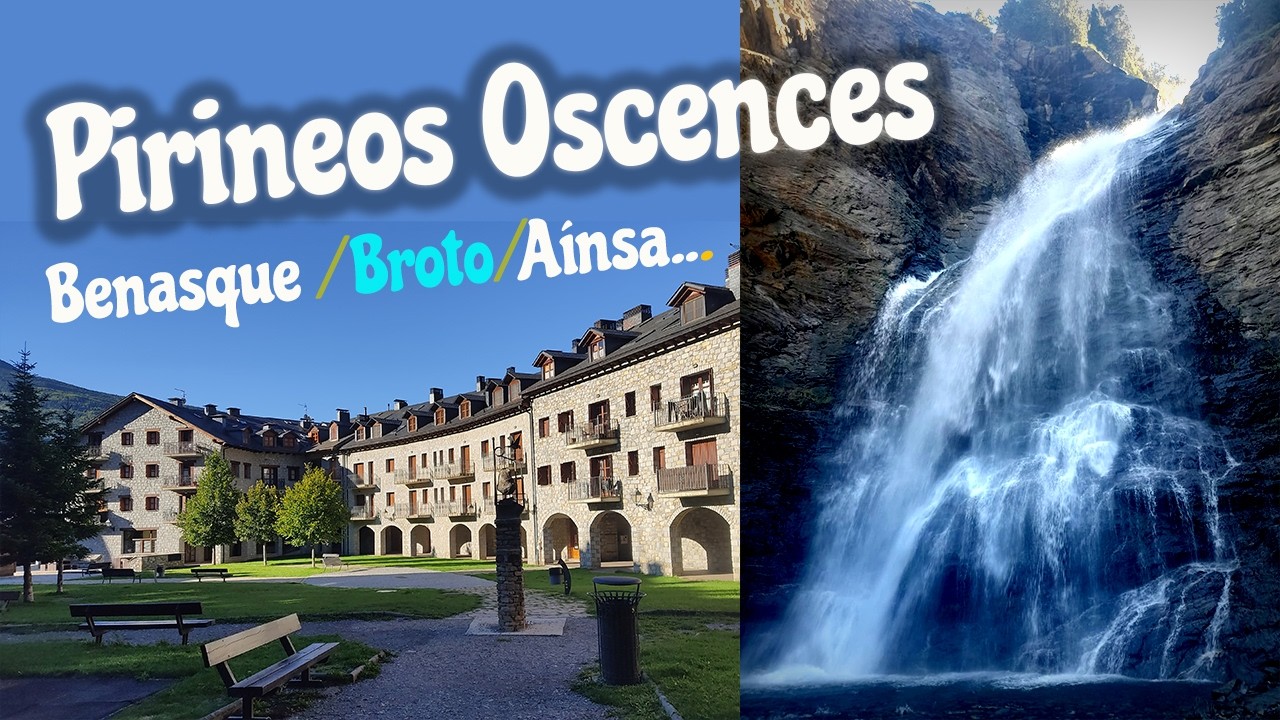 Pirineos Oscences... ruta de cascadas y más....