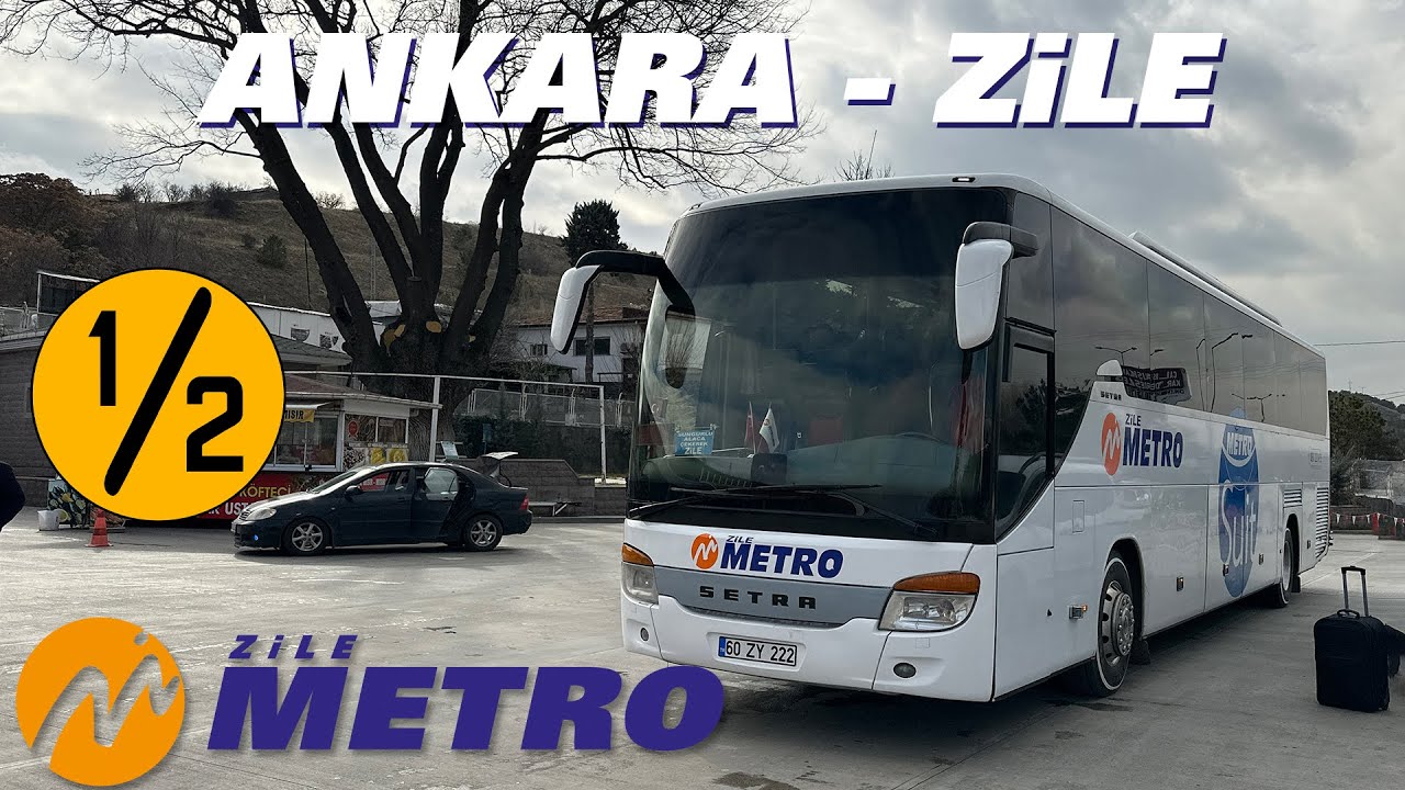 #327 4K VİDEO / METRO TURİZM / ANKARA - ZİLE OTOBÜS YOLCULUĞU 1.BÖLÜM