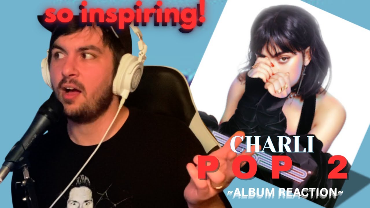 Music Producer hears POP 2 by CHARLI XCX for the FIRST TIME!! (album reaction + analysis)