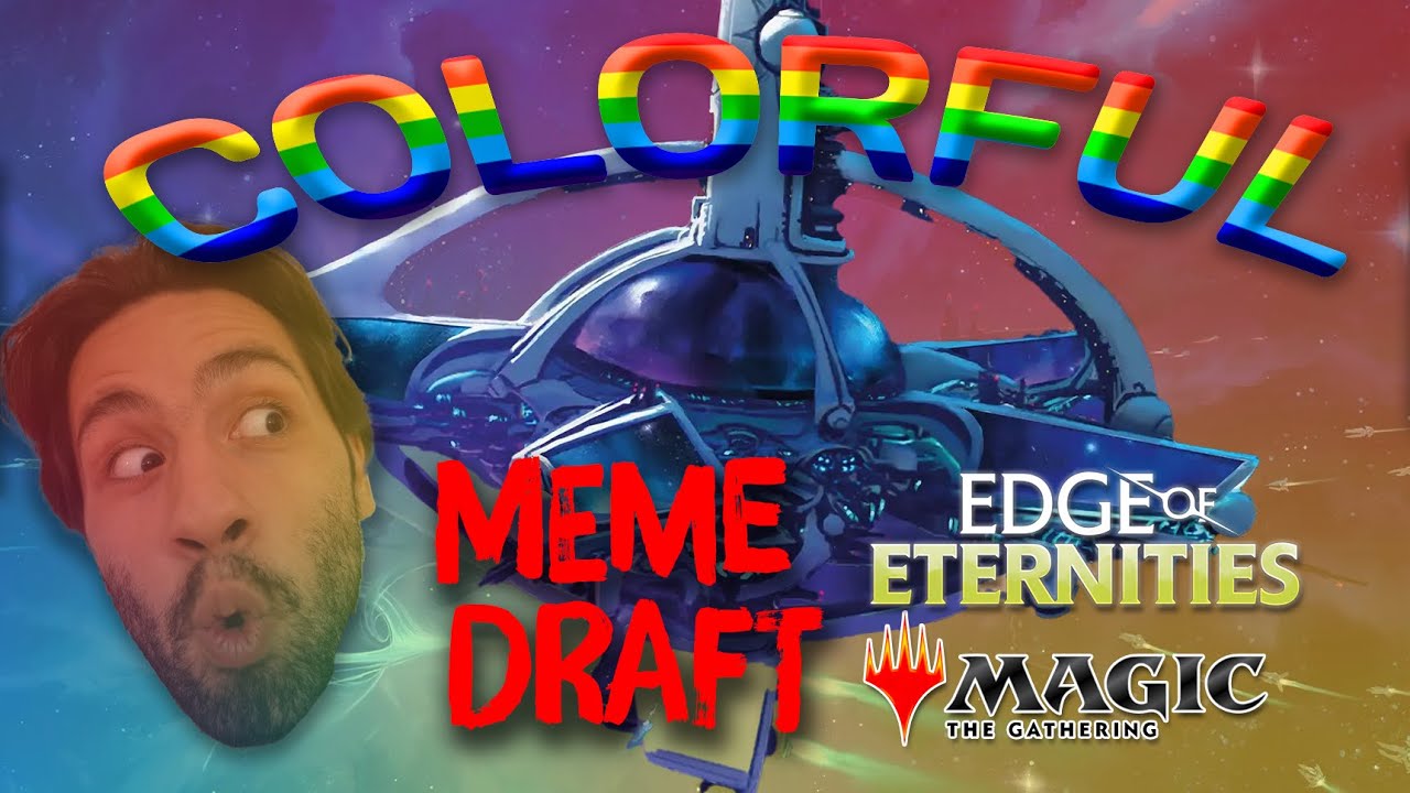 FIVE COLOR MADNESS - Magic: The Gathering Edge of Eternities Meme Draft