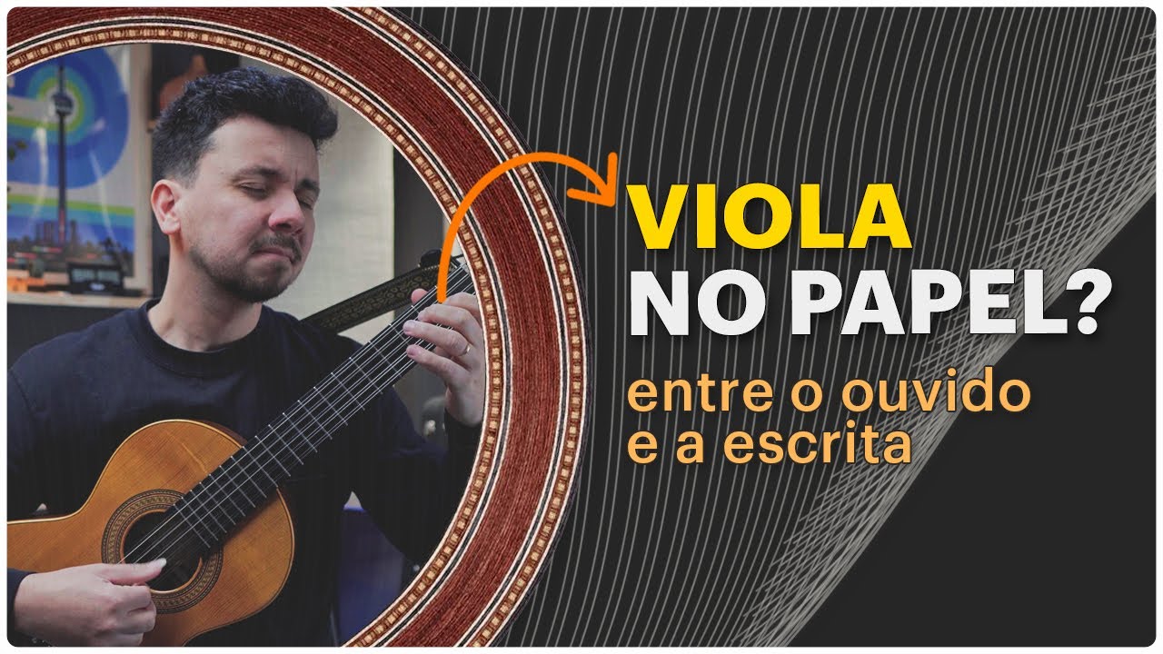 A VIOLA CAIPIRA se aprende de OUVIDO ou pela ESCRITA?