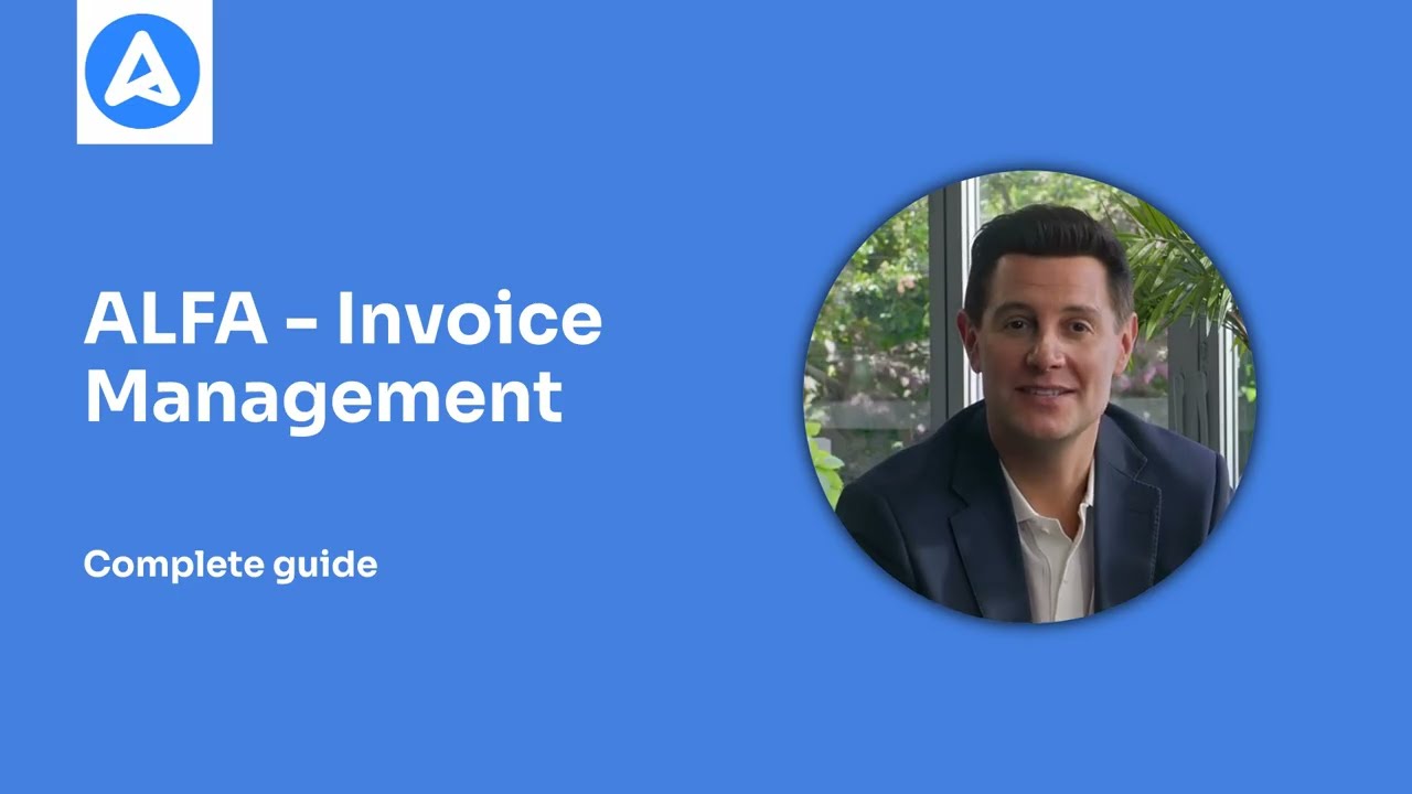 ALFA Invoice management - Complete tutorial