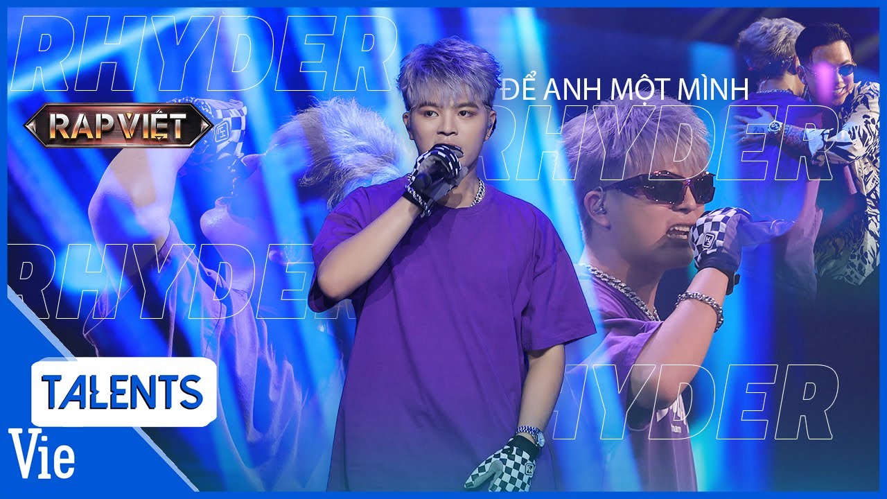 RHYDER - Quang Anh đốt ch&aacute;y s&acirc;n khấu với m&agrave;n RAP MELODY Để Anh Một M&igrave;nh | Rap Việt Live Stage