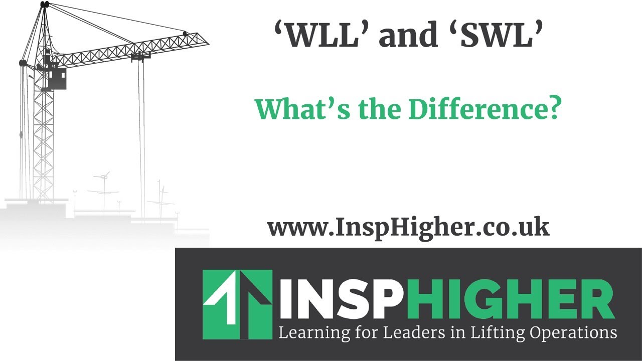 WLL and SWL - What's the Difference?