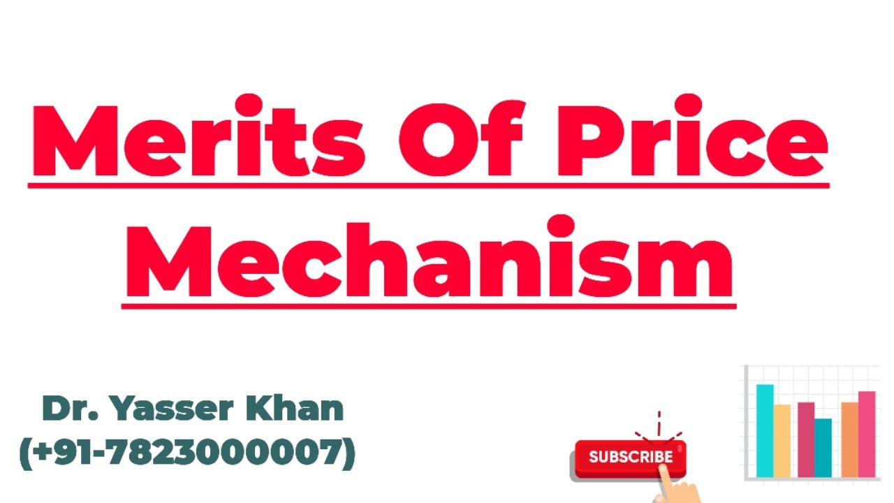 Merits Of Price Mechanism