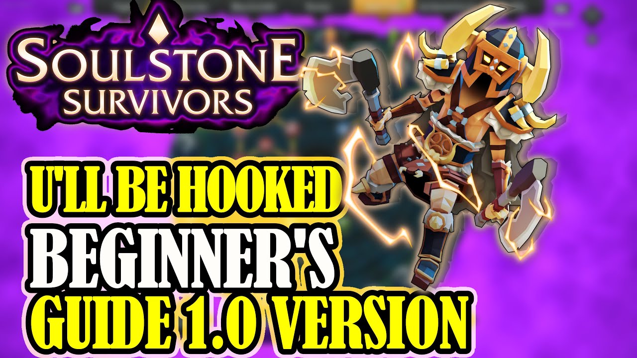 SOULSTONE SURVIVORS: Руководство для начинающих 1.0 в 2025 году — ВСЁ, ЧТО НУЖНО ДЛЯ ХОРОШЕГО НАЧАЛА