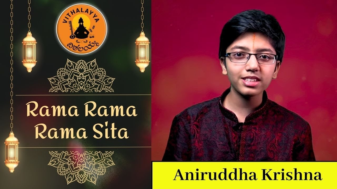 ರಾಮ ರಾಮ ರಾಮ ಸೀತಾ | Rama Rama | Vijay Krishna D | Aniruddha Krishna |  Vithalayya | Purandara Dasaru