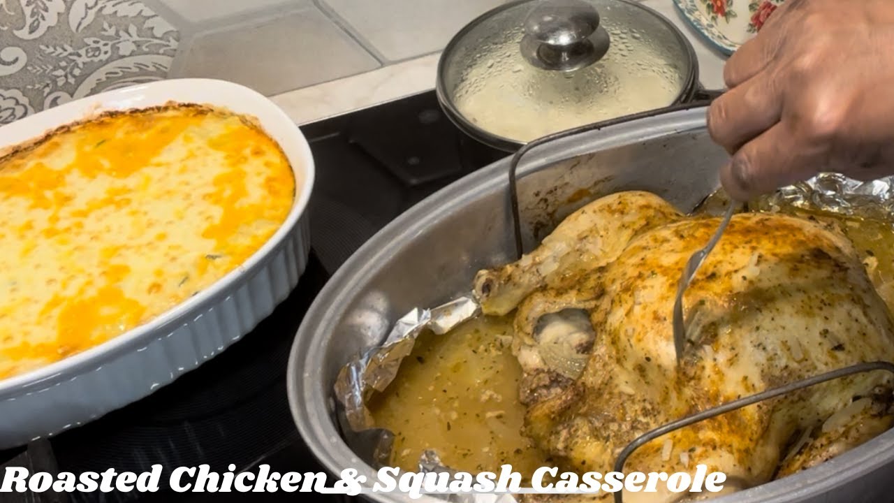 Sunday's Dinner with Roasted Chicken and Squash Casserole