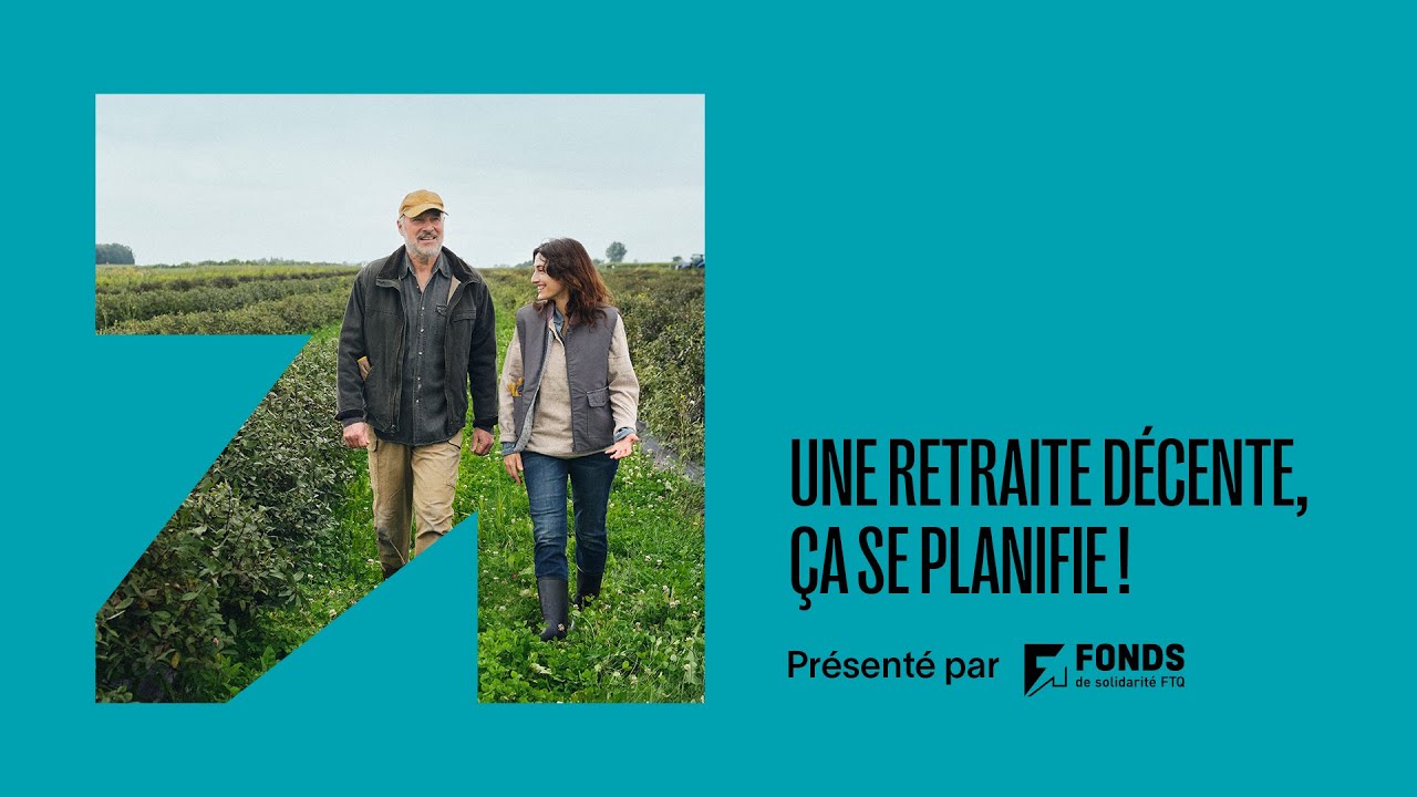 Webinaire Une retraite décente, ça se planifie! | Fonds de solidarité FTQ