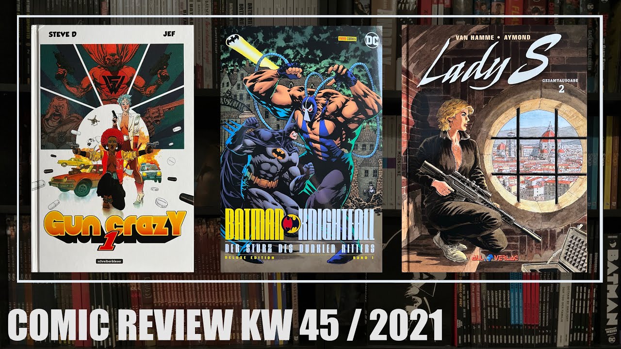 Comic Review KW 45 / 2021 - Gun Crazy 1, Batman Knightfall Deluxe 1, Lady S Gesamtausgabe 2