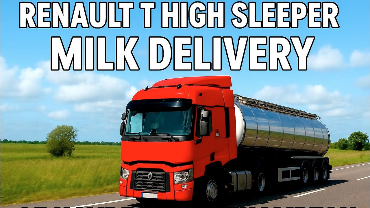 Renault T High Sleeper Trucking| ETS2 Milk Delivery Across Europe 🇲🇫🏁🇬🇧