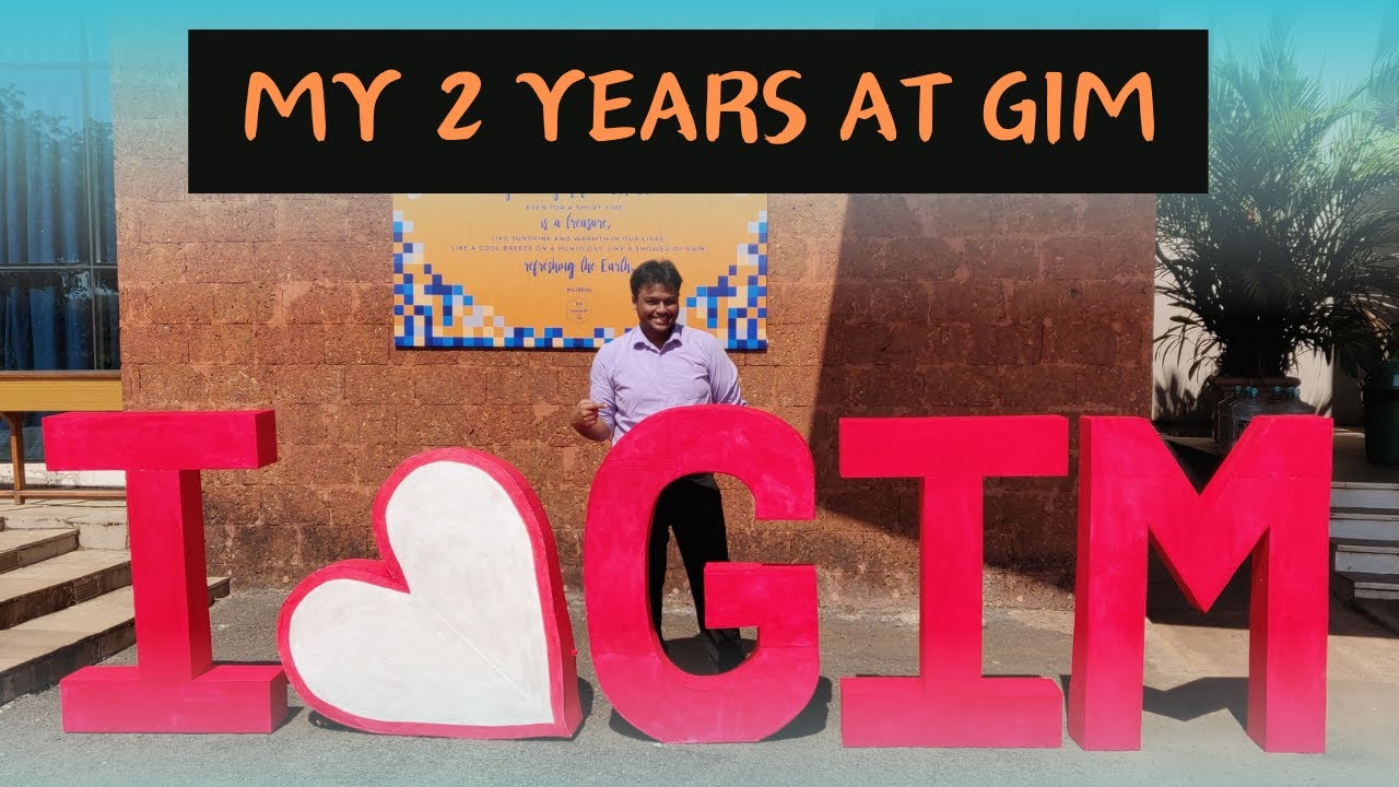 My GIM Journey: MBA from Goa Institute of Management