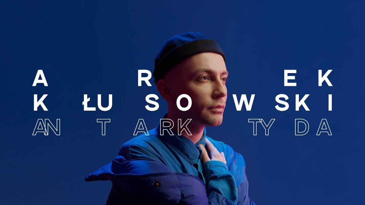Arek Kłusowski - Antarktyda (Official Video)