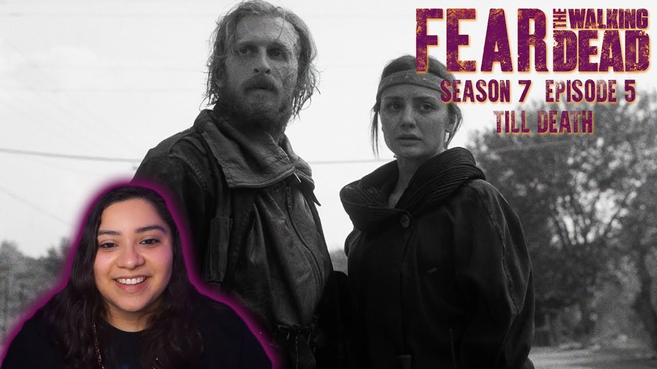 Fear The Walking Dead Season 7 Episode 5 