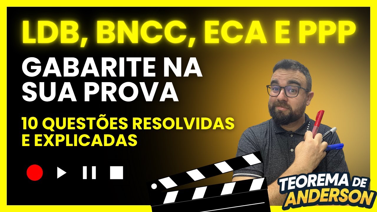 BNCC, LDB, ECA e PPP: Gabarite a próxima prova para Professor | Questões de Concurso Resolvidas