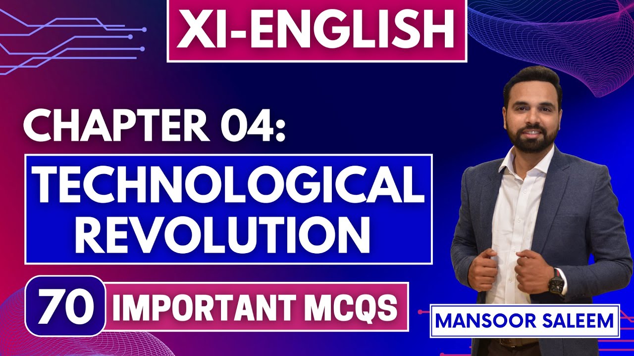 TECHNOLOGICAL REVOLUTION MCQs | XI English New Book