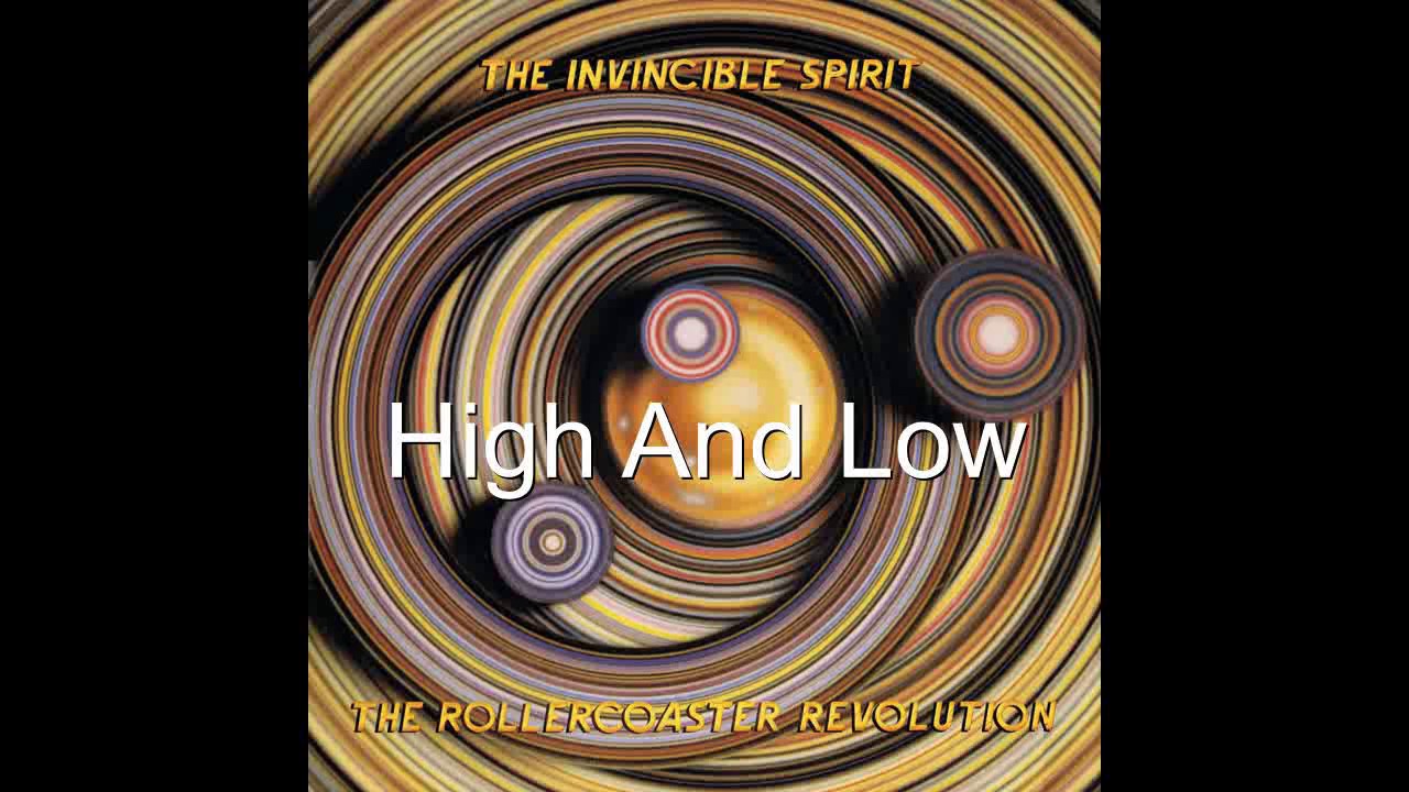 The Invincible Spirit - High And Low