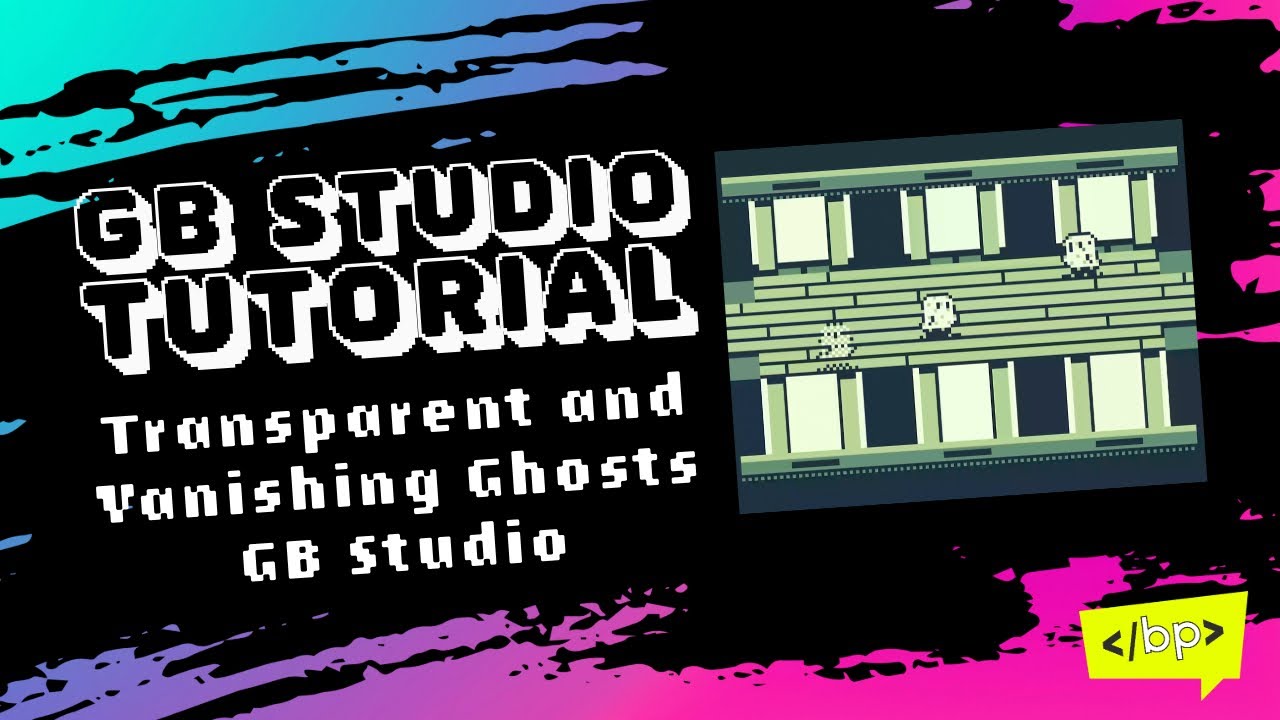 GB Studio Tutorial: transparent and vanishing ghosts!
