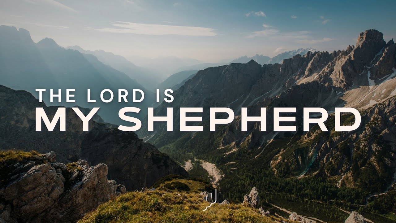Psalm 23 - The Lord Is My Shepherd / Soaking Worship Music / Instrumental Music for Prayer