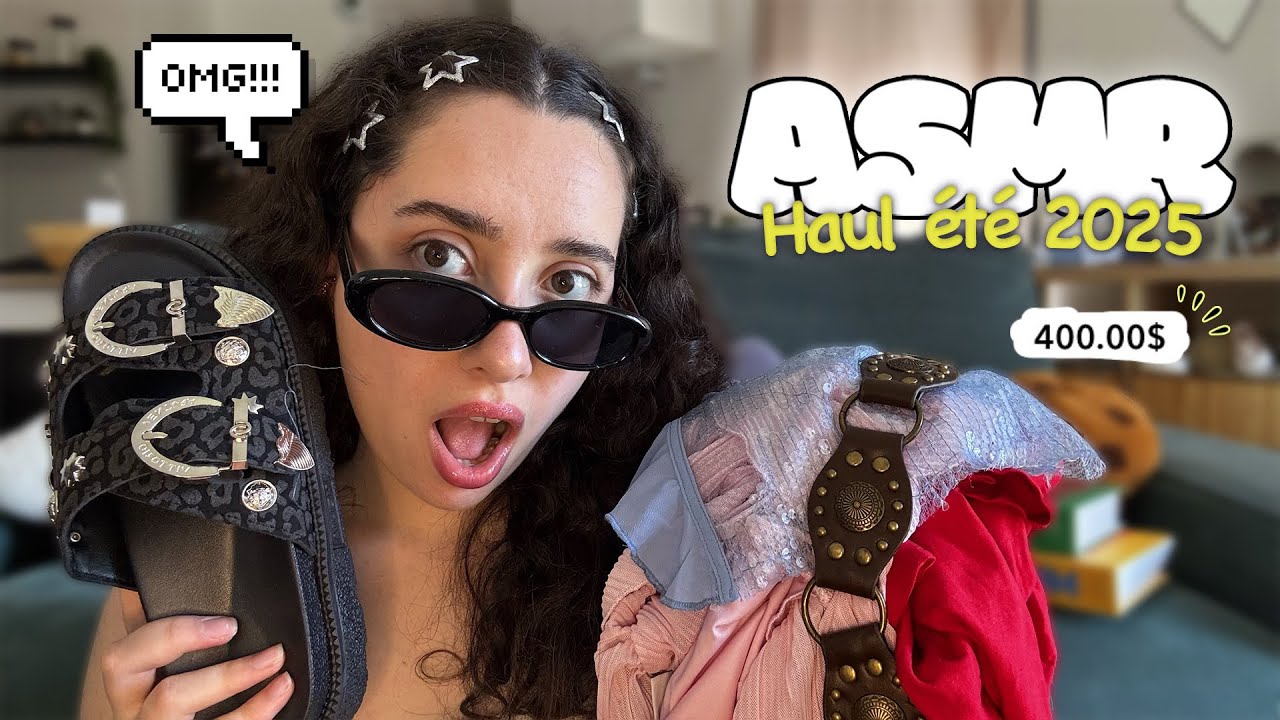 🌙 ASMR FRANÇAIS : BIG HAUL D'ÉTÉ 2025 🛍️ (-400€ j'ai plus de sous...)