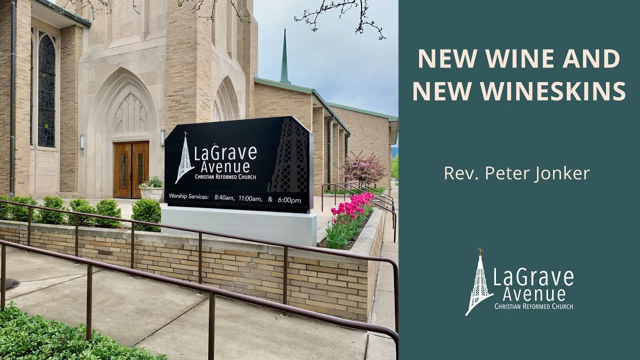 New Wine and New Wineskins | 6:00 pm Worship Service (8/27/23)