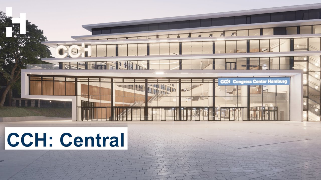 Explore CCH Central - CCH I Congress Center Hamburg