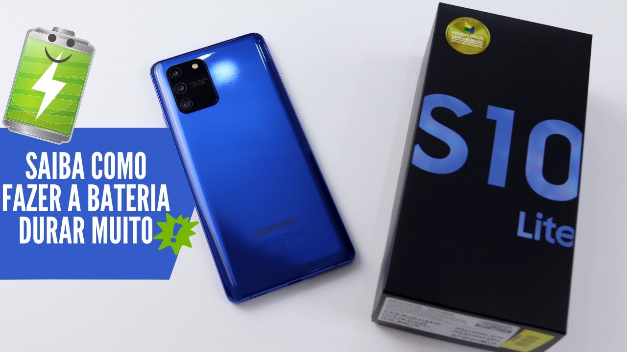 Galaxy S10 Lite | COMO FAZER A BATERIA DURAR MUITO!