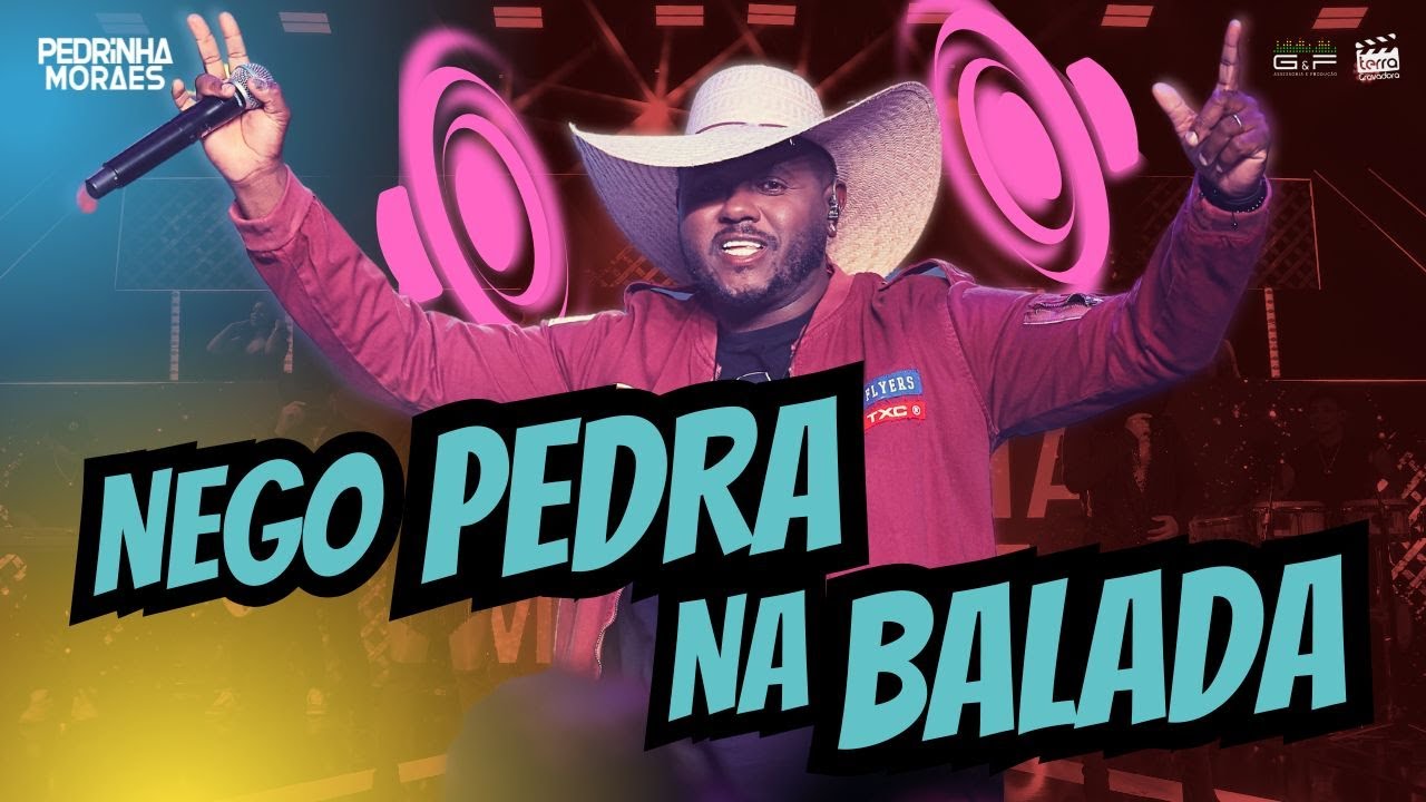 Pedrinha Moraes - NEGO PEDRA NA BALADA (DVD Fazendo o som - parte II)
