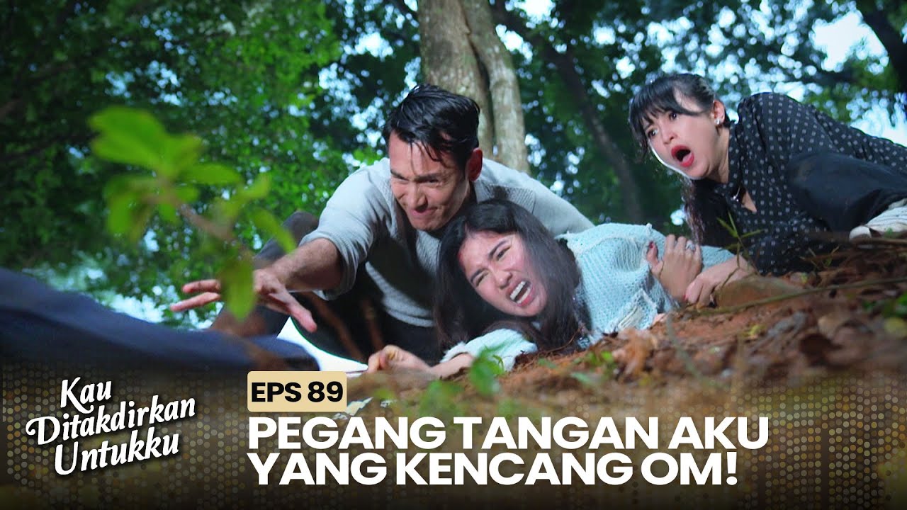 Om Wildan Jatuh Ke Dalam Jurang | KAU DITAKDIRKAN UNTUKKU | EPS.89 (1/3)