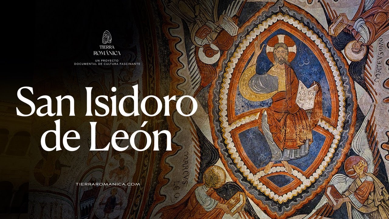 12. Tierra Románica · SAN ISIDORO DE LEÓN
