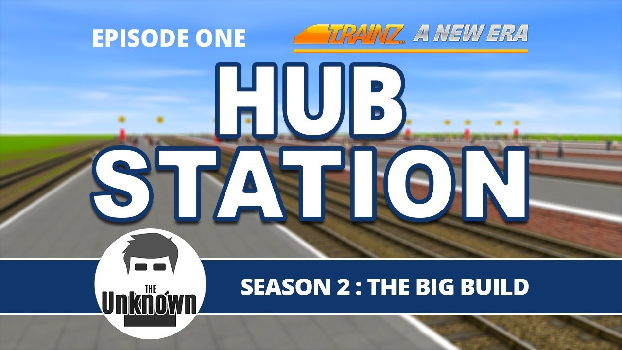 Station Hub : Trainz The Big Build : Trainz a new era #s02e01