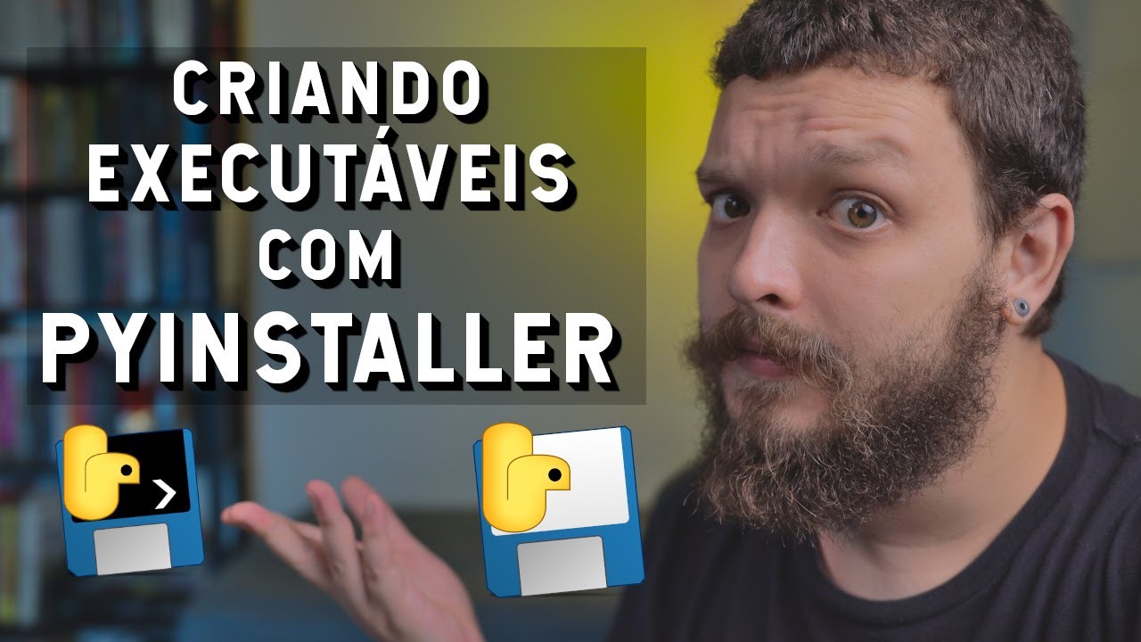 Pyinstaller: como gerar executáveis  | Live de Python #228