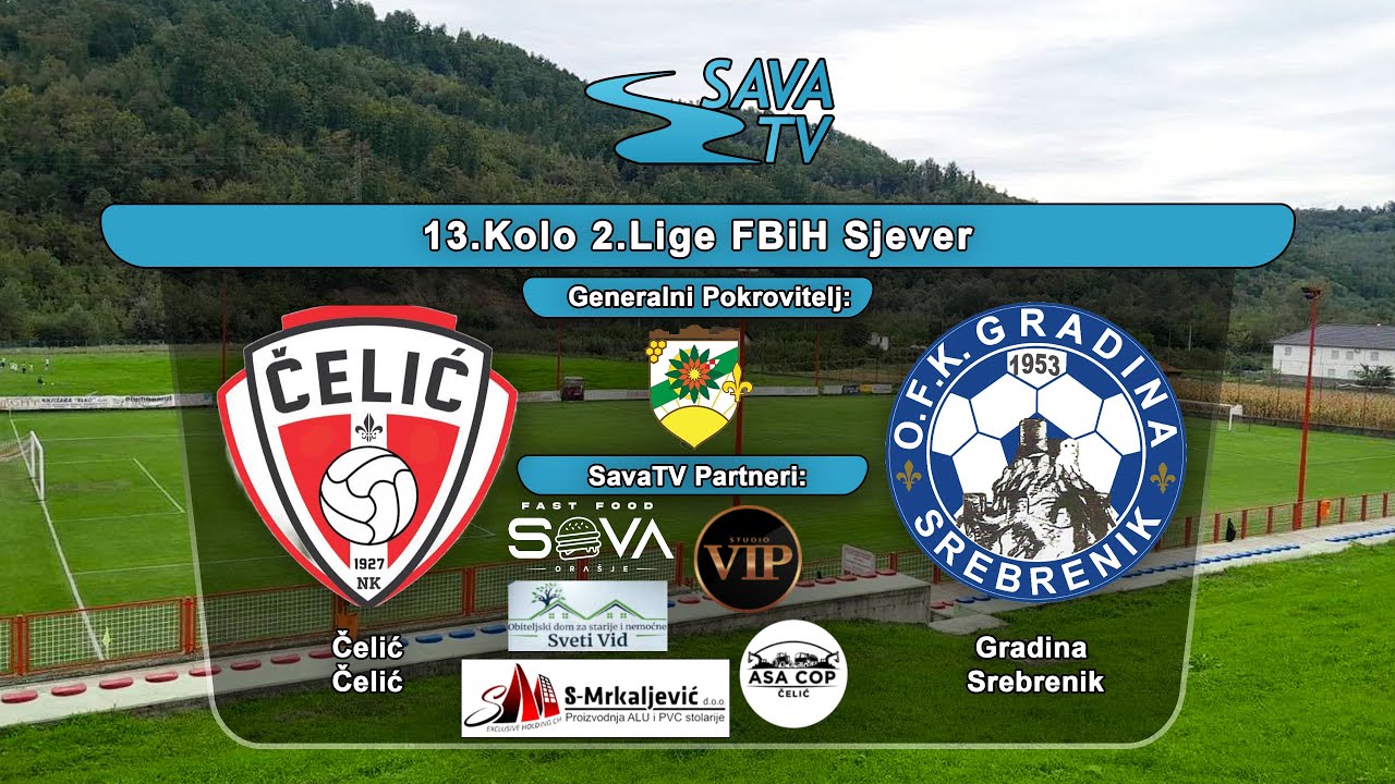 NK Čelić - OFK Gradina Srebrenik - Uživo SavaTV