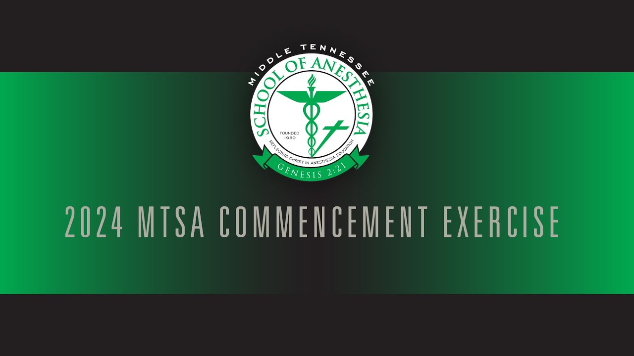 Middle Tennessee School of Anesthesia Graduation 2025