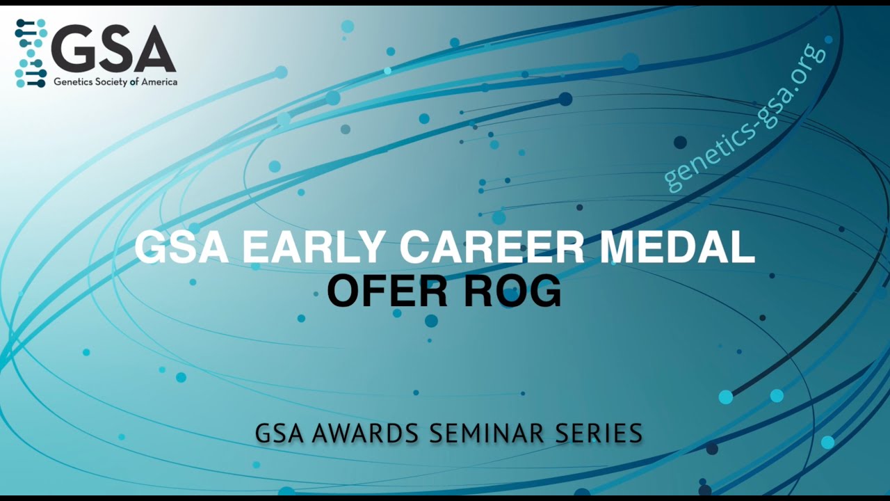 2024 GSA Early Career Medal: Ofer Rog