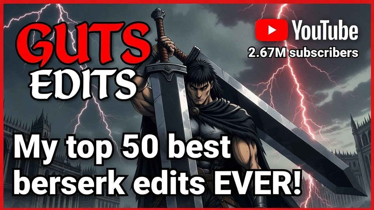 50 Berserk edits that are TOO FIRE
