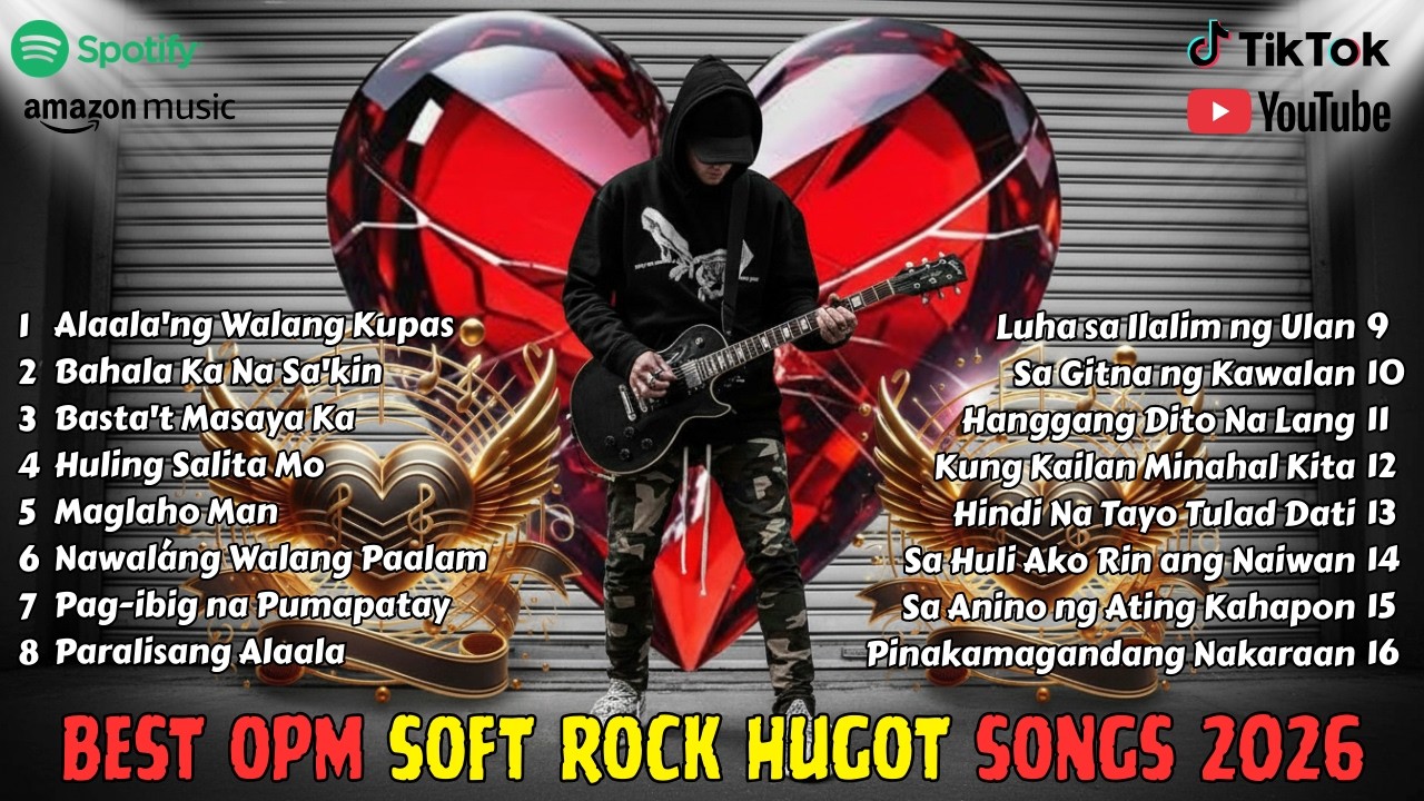Ultimate OPM Soft Rock Hugot Mix – Romantic Tagalog Ballads Full of Emotions