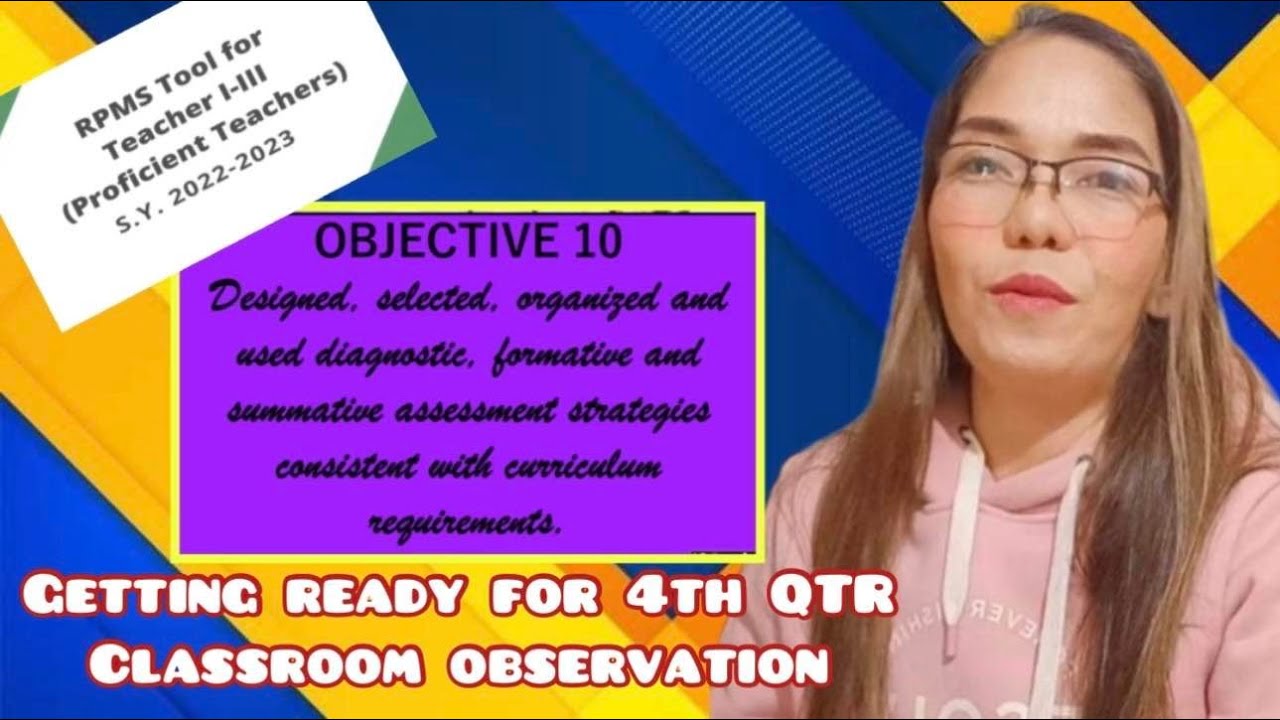 Objective 10 - last Classroom Observable Indicator for this school year | RPMS for Teachers I-III